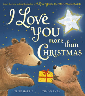 I Love You More Than Christmas Paperback Book