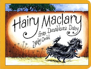 Hairy Maclary From Donaldsons Dairy Board Book