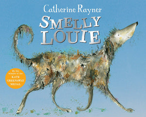 Smelly Louie Paperback Book, Catherine Rayner