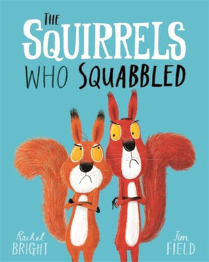 The Squirrels Who Squabbled Paperback Book