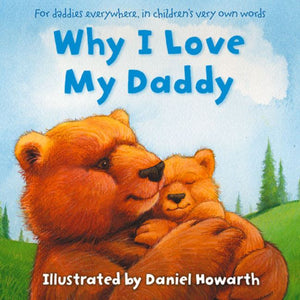 Why I Love My Daddy Book