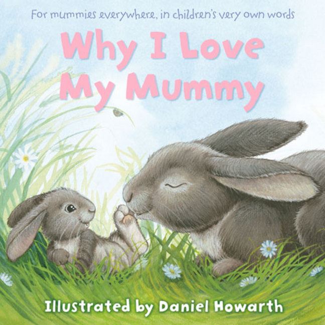 Why I Love My Mummy Book