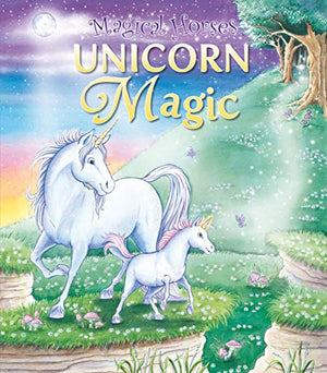 Magical Horses: Unicorn Magic